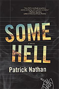 *Some Hell* by Patrick Nathan