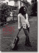 *Soul Rebel: An Intimate Portrait of Bob Marley in Jamaica and Beyond* by David Burnett