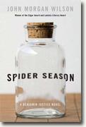 John Morgan Wilson's *Spider Season (A Benjamin Justice Novel)*