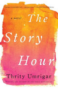 Buy *The Story Hour* by Thrity Umrigaronline