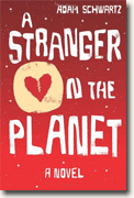 *A Stranger on the Planet* by Adam Schwartz
