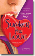 Buy *Sucker for Love: A Dead-End Dating Novel* by Kimberly Raye online