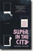 Buy *Super in the City* by Daphne Uviller online