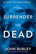 Buy *Surrender the Dead* by John Burley online