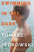 *Swimming in the Dark* by Tomasz Jedrowski