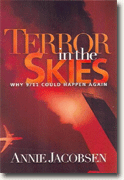 Buy *Terror in the Skies: Why 9/11 Could Happen Again* online