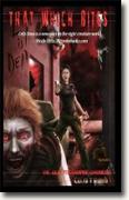Buy *That Which Bites: The Julia Poe Vampire Chronicles* by Celis T. Rono online