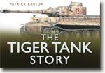 *The Tiger Tank Story* by Mark Healy
