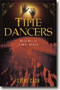 Buy *Time Dancers* by Steve Cash