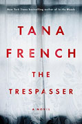 *The Trespasser* by Tana French