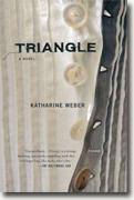 Buy *Triangle* by Katherine Weber online