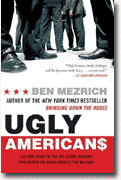 Buy *Ugly Americans: The True Story of the Ivy League Cowboys Who Raided the Asian Markets for Millions* online