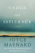 Buy *Under the Influence* by Joyce Maynardonline