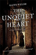Buy *The Unquiet Heart: A Sarah Gilchrist Mystery* by Kaite Welsh online