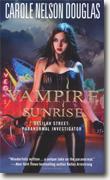 Buy *Vampire Sunrise (Delilah Street; Paranormal Investigator)* by Carole Nelson Douglas online