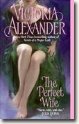 Buy *The Perfect Wife* by Victoria Alexander online
