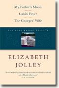 Buy *The Vera Wright Trilogy: My Father's Moon / Cabin Fever / The Georges' Wife* by Elizabeth Jolley online