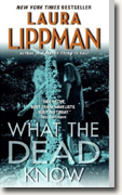 Buy *What the Dead Know* by Laura Lippman online
