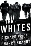 Buy *The Whites* by Richard Priceonline