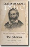 *Leaves of Grass, 1860: The 150th Anniversary Facsimile Edition (Iowa Whitman Series)* by Jason Stacy, editor