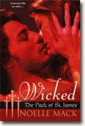 Buy *Wicked (The Pack of St. James)* by Noelle Mack online