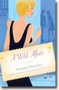 Buy *A Wild Affair* by Gemma Townley online