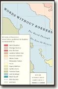 *Words Without Borders: The World Through the Eyes of Writers: An Anthology* by Alane Salierno Mason, Dedi Felman & Samantha Schnee, eds.