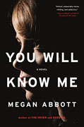 Buy *You Will Know Me* by Megan Abbottonline