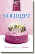 Buy *Younger* by Pamela Redmond Satran online