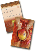 Amulya Malladi's novels A BREATH OF FRESH AIR and THE MANGO SEASON
